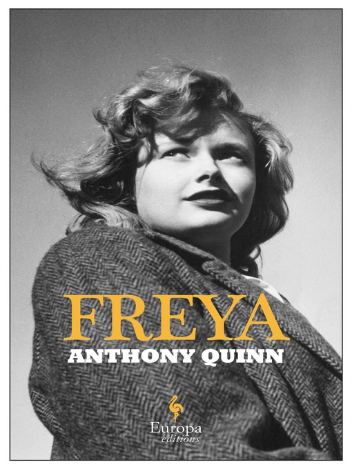 Title details for Freya by Anthony Quinn - Available